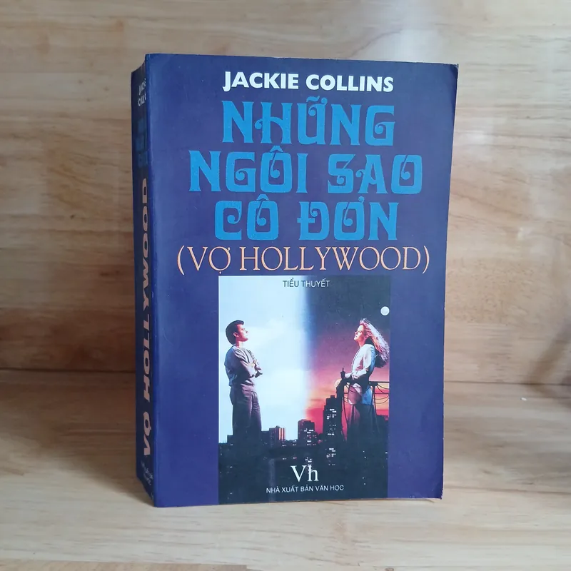 Tiểu Thuyết Những Ngôi Sao Cô Đơn (Vợ Hollywood) - Jackie Collins 600279