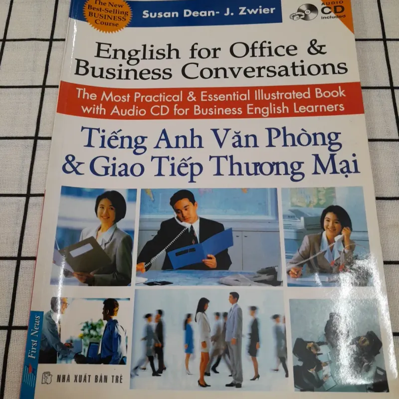 Tiếng Anh VĂN PHÒNG & GIAO TIẾP THƯƠNG MẠI. Tg. Susan Dean...Nxb Trẻ 2010 961739