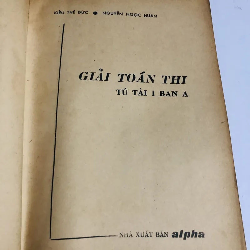 📖 GIẢI TOÁN THI TÚ TÀI I BAN A 📖 571040