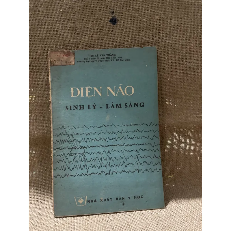 ĐIỆN NÃO SINH LÝ LÂM SÀNG - 160 trang khổ lớn  926121
