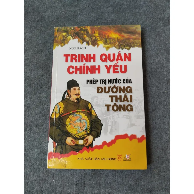 TRINH QUÁN CHÍNH YẾU: PHÉP TRỊ NƯỚC CỦA ĐƯỜNG THÁI TÔNG 718849