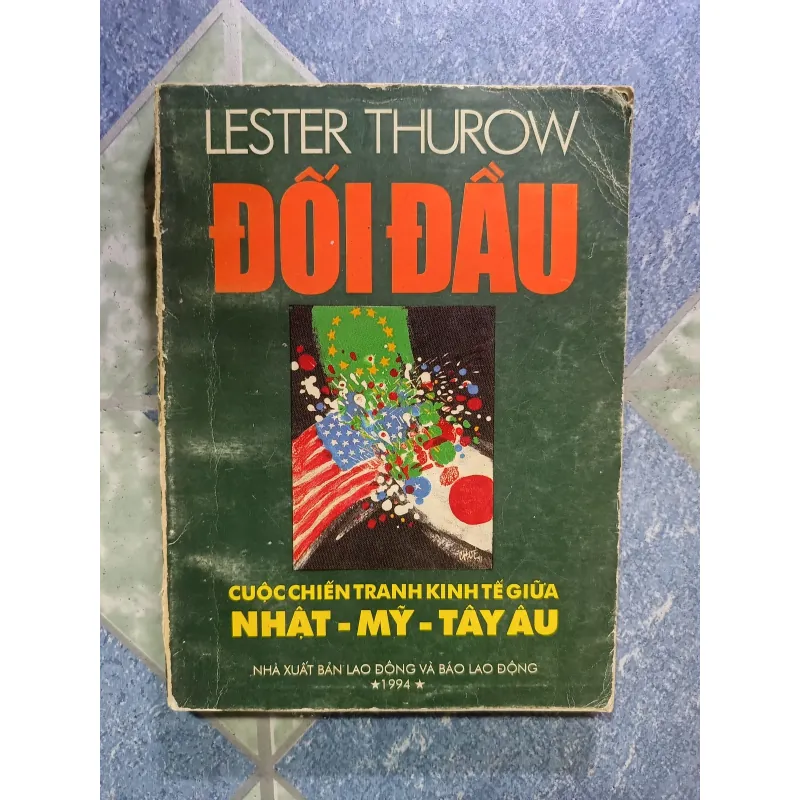 Đối dầu - Cuộc chiến tranh kinh tế giữa Nhật - Mỹ - Tây Âu - Lester Thurow 1005253