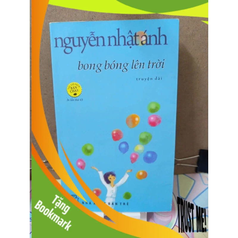 (TẶNG BOOKMARK) Bong bóng lên trời - Nguyễn Nhật Ánh RBK0810 940063