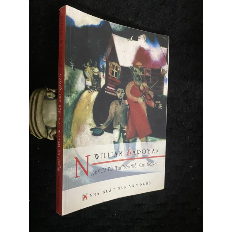 Người Có Trái Tim Trên Miền Cao Nguyên-William Saroyan 1036300