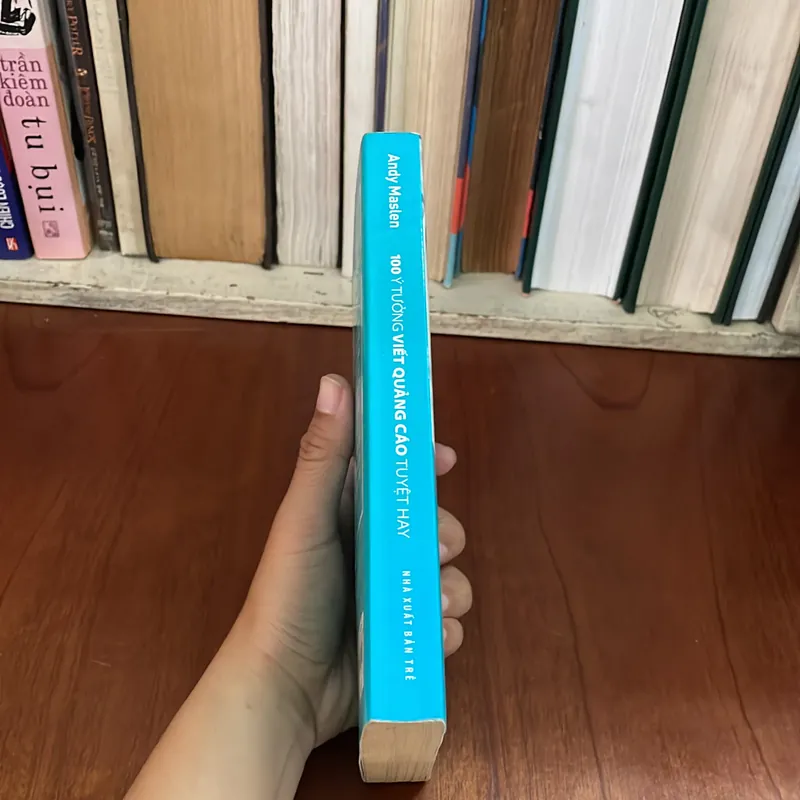 II Tựa Sách: 100 Ý Tưởng Viết Quảng Cáo Tuyệt Hay - ANDY MASLEN - 2011 578097