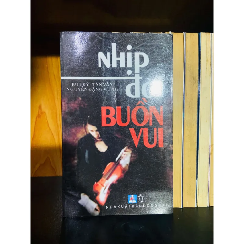 Nhịp đời Buồn Vui - Nguyễn Đặng Mừng VĂN HỌC VAVO0810 595243