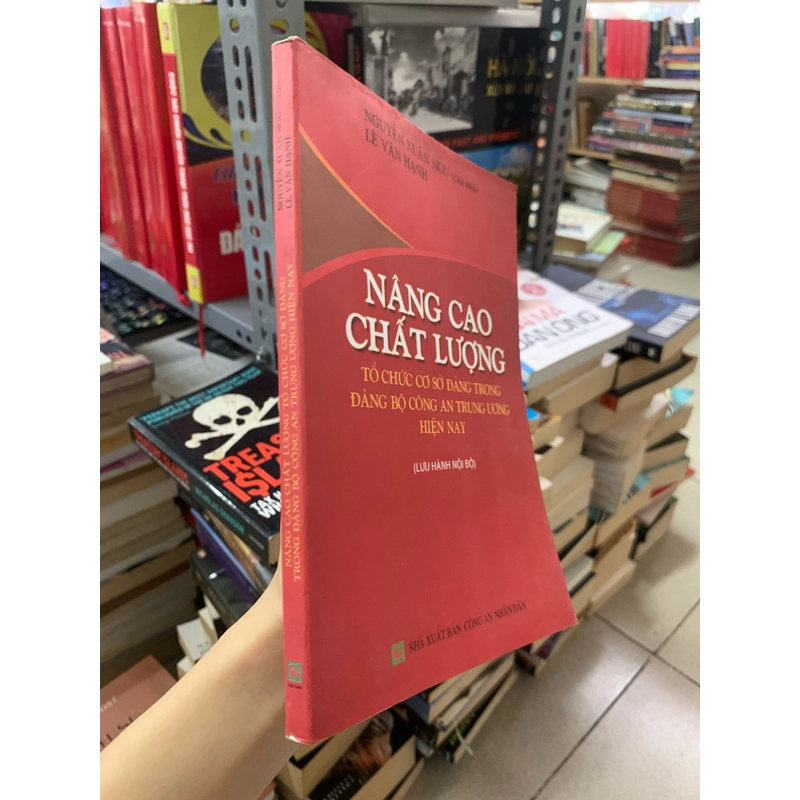 Nâng cao chất lượng tổ chức cơ sở Đảng trong Đảng bộ công an trung ương hiện nay  279535