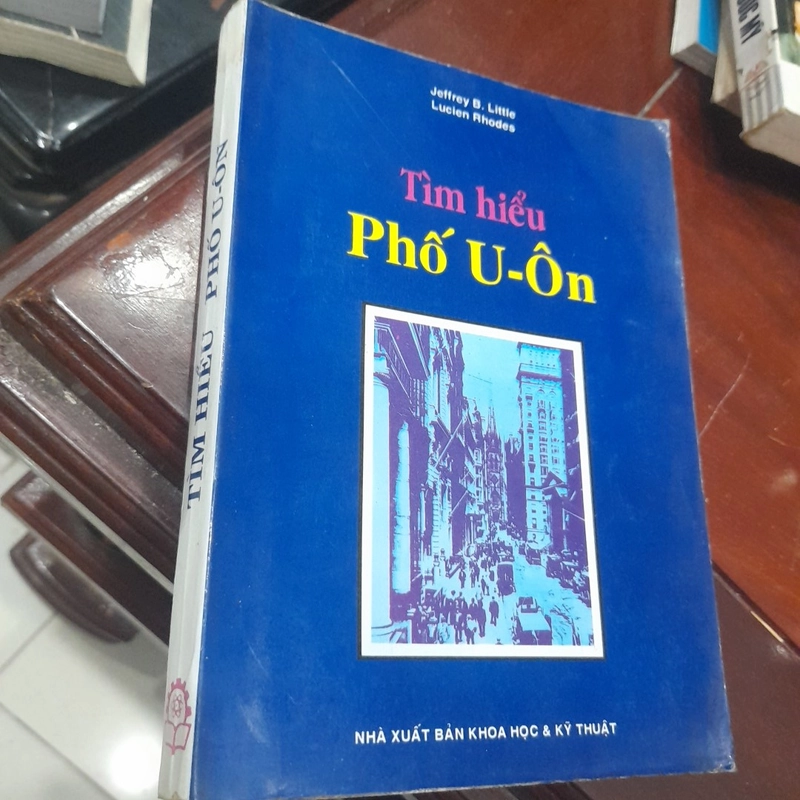 Jeffrey B. Little, Lucien Rhodes - TÌM HIỂU PHỐ U - ÔN 308530