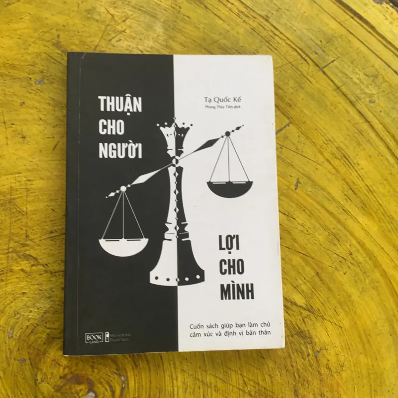 THUẬN CHO NGƯỜI LỢI CHO MÌNH- TẠ QUỐC KẾ 748645