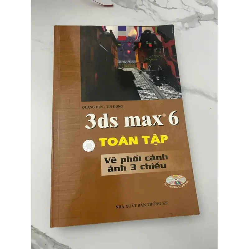 3ds max 6 TOÀN TẬP (Vẽ phối cảnh ảnh 3 chiều) - Quang Huy, Tín Dũng - Sách tin học 657126