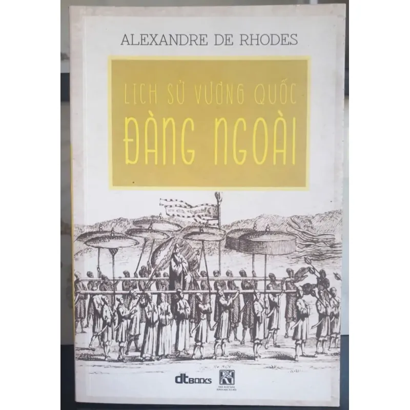 Lịch Sử Vương Quốc Đàng Ngoài - Alexandre de Rhodei 736302