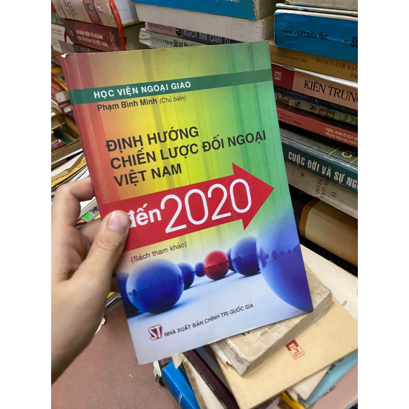 Sách Định hướng chiến lược Đối ngoại Việt Nam đến 2020 (Sách tham khảo) 309447