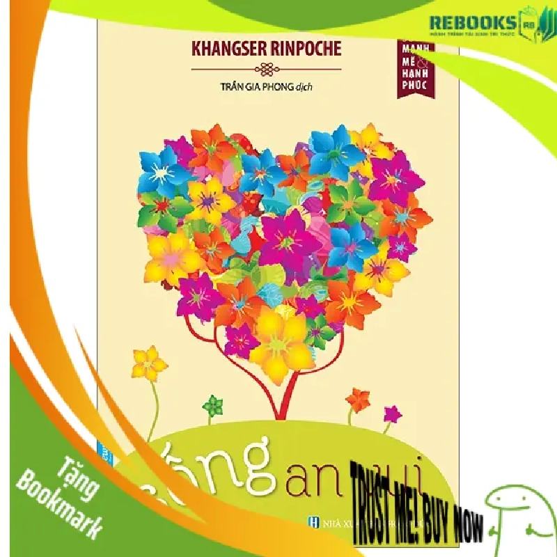 (TẶNG BOOKMARK) Sống An Vui - Khangser Rinpoche - 2025 951858