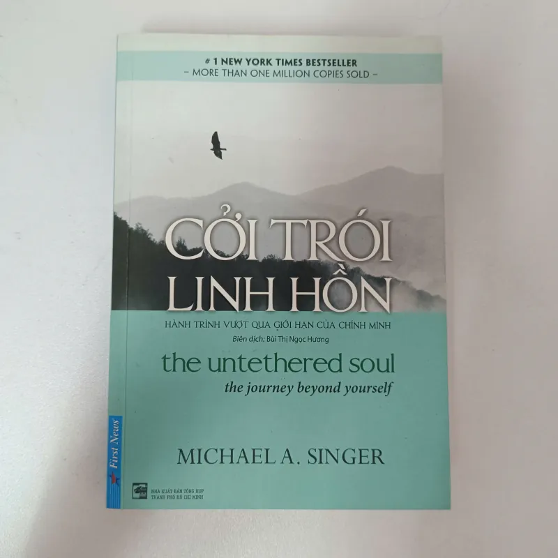 Cởi trói linh hồn (The Untethered Soul) - Michael A. Singer 992198