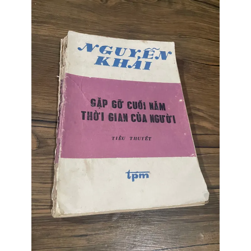 gặp gỡ cuối năm- thời gian của con người _ Nguyễn Khải 576008