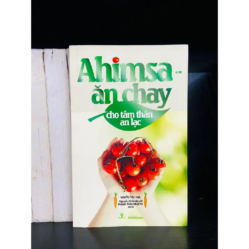 Ahimsa - ăn chay cho tâm thân an lạc 553734