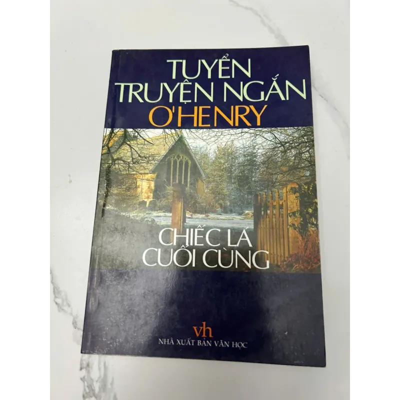 Tuyển truyện ngắn O. Henry – Chiếc lá cuối cùng – O. Henry 610455
