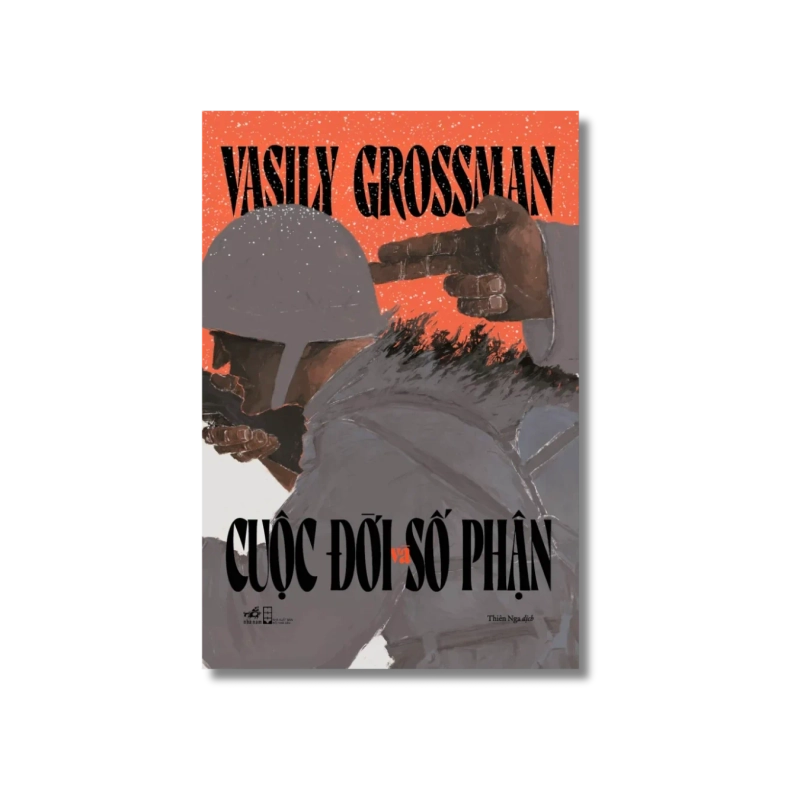 Cuộc đời và số phận - Vasily Semyonovich Grossman 727672
