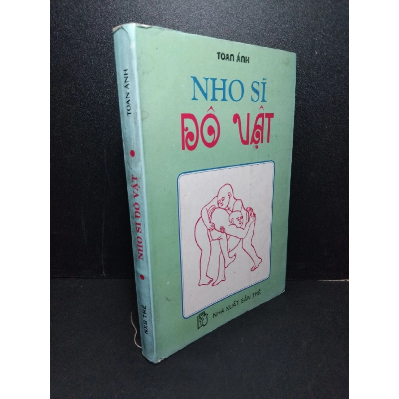 Nho sĩ đô vật mới 80% bẩn bìa, ố vàng 1995 Toan Ánh HCM2603 VĂN HỌC 918921