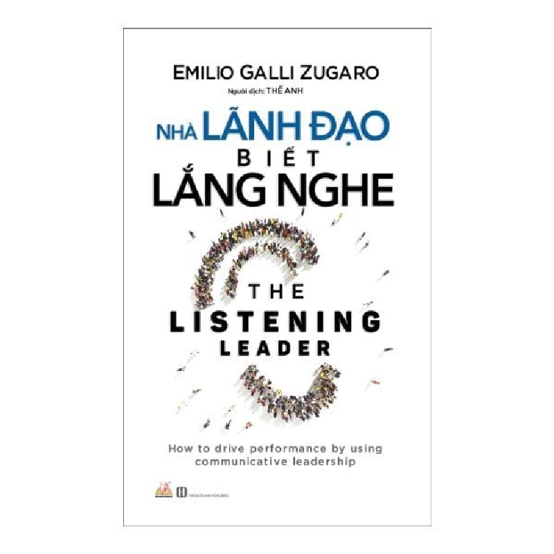 Nhà lãnh đạo biết lắng nghe - Emilio Galli Zugaro 497423