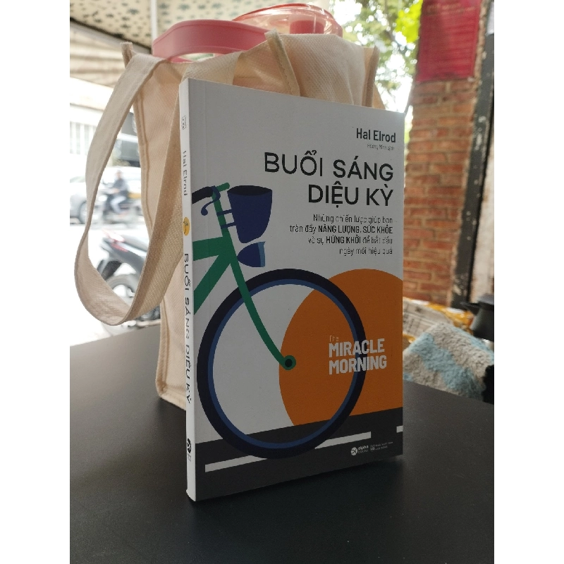 Buổi Sáng Diệu Kỳ - Hal Elrod 271564