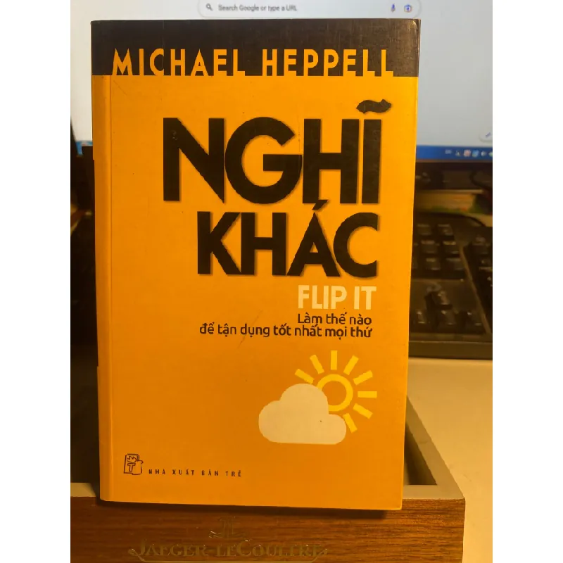 Nghĩ Khác-Tác giả: Michael Heppell- NXB Trẻ 2014- Sách lưu kho chưa qua sử dụng, giấy xốp ngả màu vàng theo thời gian STB1208 Blogmeo 27525 587763