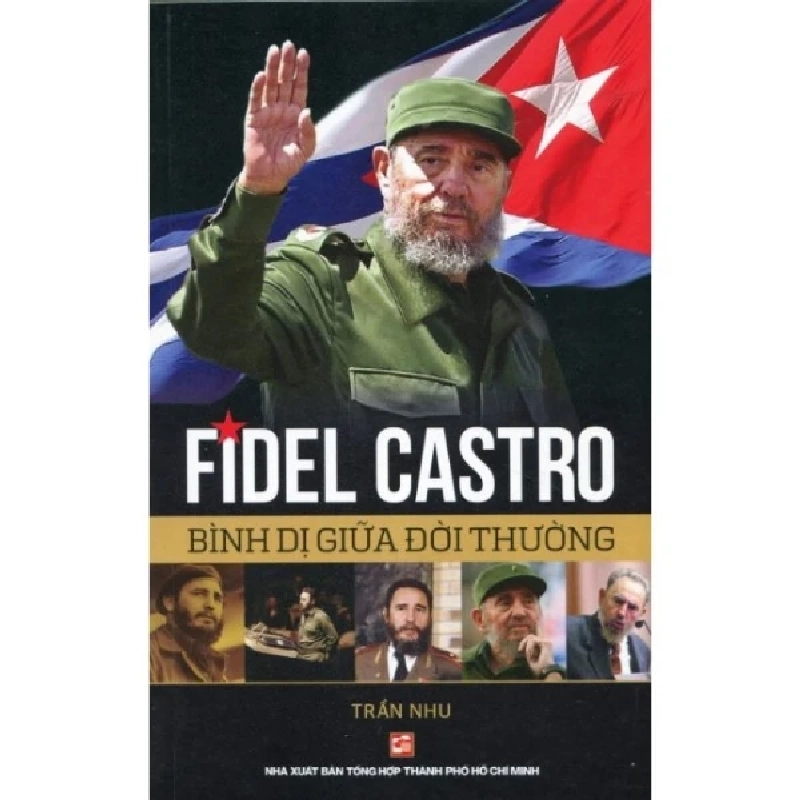 Fidel Castro bình dị giữa đời thường - Trần Nhu 500855