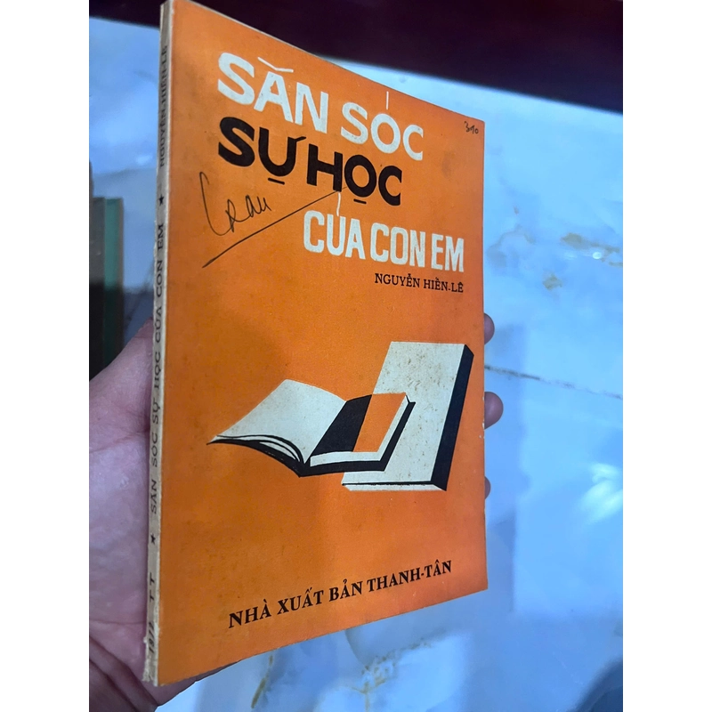 SĂN SÓC SỰ HỌC CỦA CON EM ( CÓ THỦ BÚT, CHỮ KÝ TÁC GIẢ) - NGUYỄN HIẾN LÊ 533562