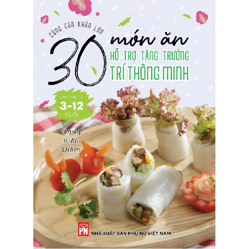 30 món ăn hổ trợ tăng trưởng trí thông minh - Đặng Kiều Diễm - 2019 - SỨC KHỎE Blogmeo040226 793279