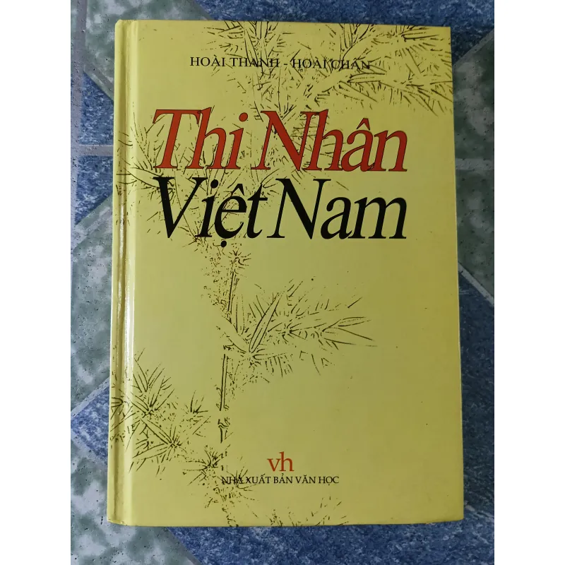 Thi nhân Việt Nam - Hoài Thanh & Hoài Chân 780229