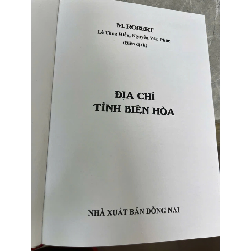 ĐỊA CHÍ TỈNH BIÊN HÒA- M. ROBERT 547029