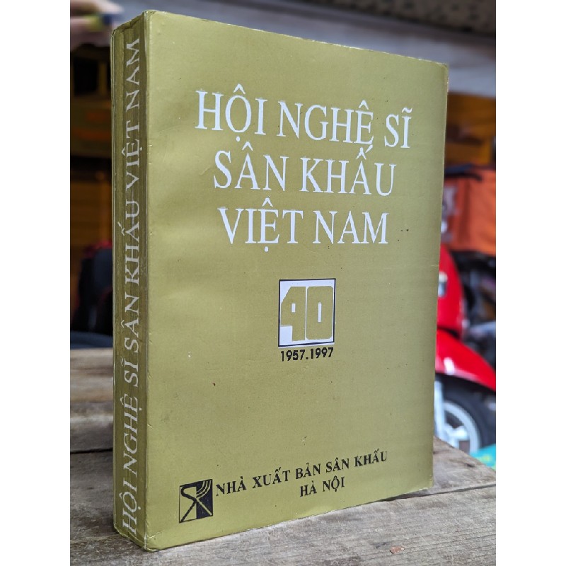 HỘI NGHỆ SĨ SÂN KHẤU VIỆT NAM 1957 - 1997 149572