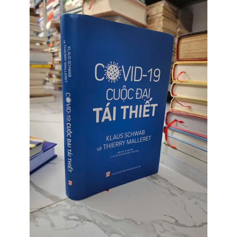 COVID-19: Cuộc đại tái thiết - Klaus Schwab và Thierry Malleret - Kinh tế/Xã hội 1020719