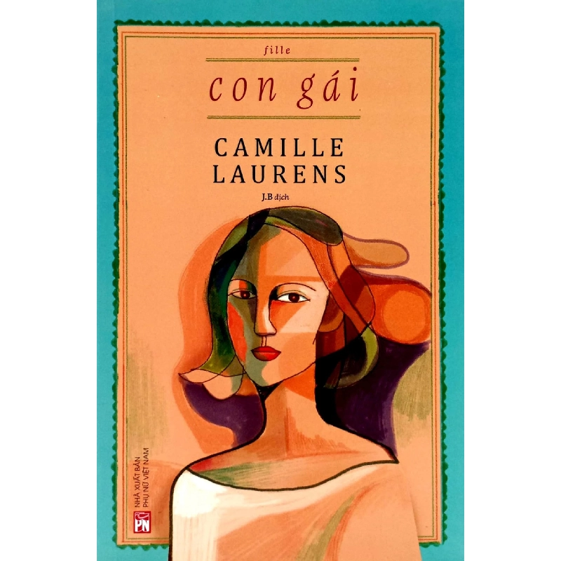 Con gái - Camille Lauren - 2023 - Văn Học Blogmeo040226 793710