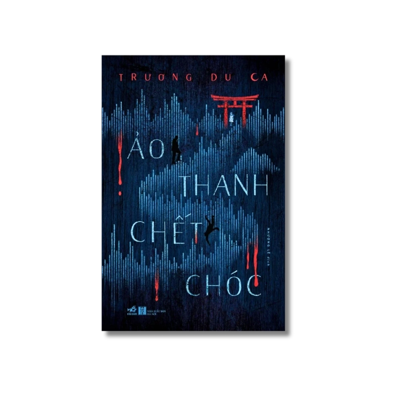 Ảo thanh chết chóc - Trương Du Ca 724663