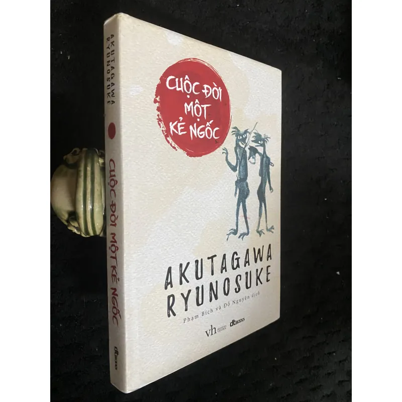 [S500] Cuộc đời một kẻ ngốc-Akutagawa Ryunosuke 1036286