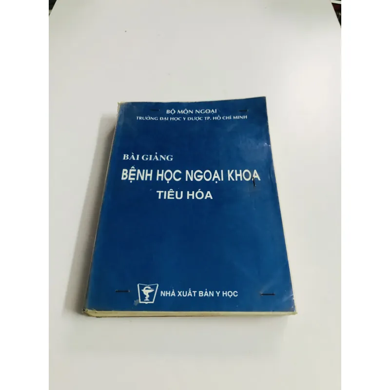 BÀI GIẢNG BỆNH HỌC NGOẠI KHOA TIÊU HÓA  780407