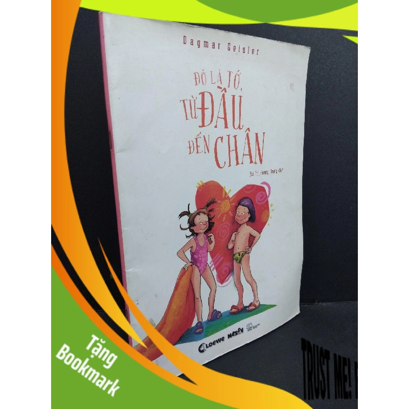 (TẶNG BOOKMARK) Đó là tớ, từ đầu đến chân (sách màu) mới 80% ố nhẹ gấp bìa 2017 RBK2811 Dagmar Geisler VĂN HỌC 943192