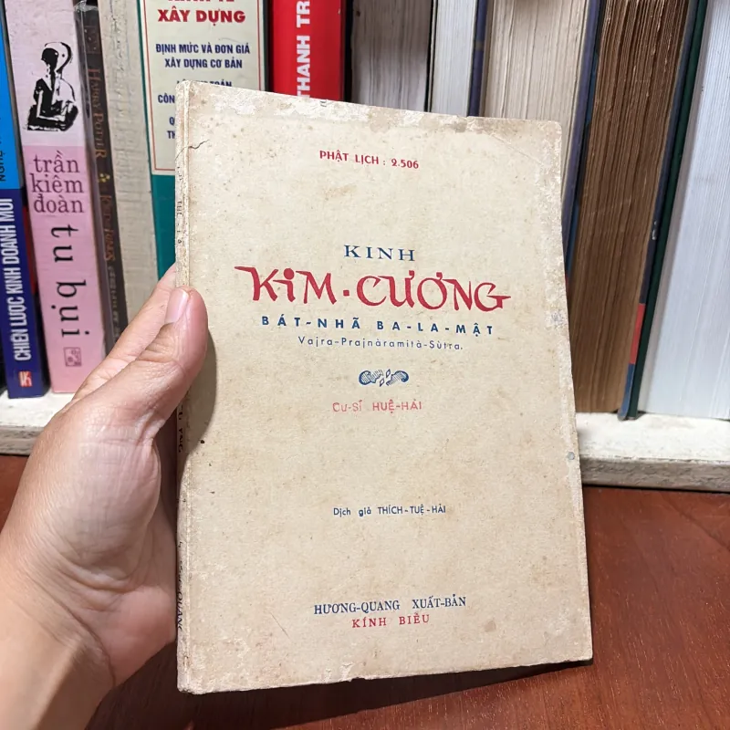 II Sách Phật Giáo: Kinh Kim Cương _ Bát Nhã Ba La Mật - Cư Sĩ Thích Tuệ Hải - PL 2507•1962 776735