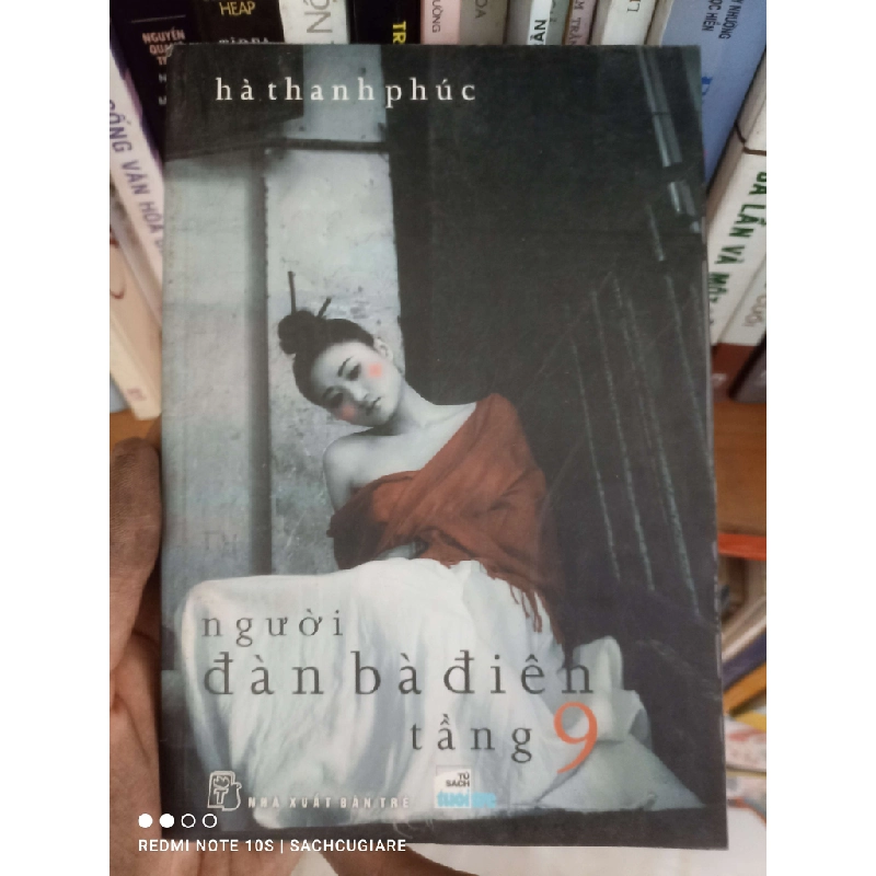 Người đàn bà điên tầng 9 - Hà Thanh Phúc VAVO 979483