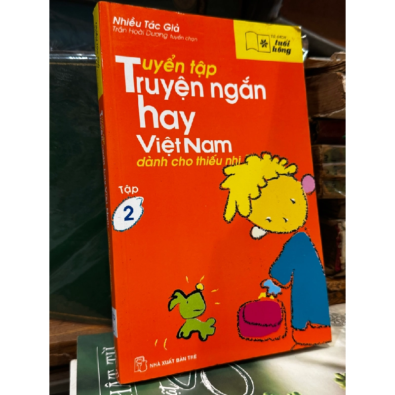 Tuyển tập truyện ngắn hay Việt Nam dành cho thiếu nhi 272054