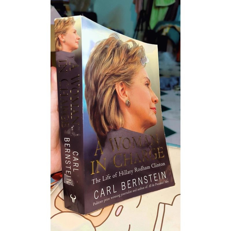 A WOMAN IN CHARGE: The Life Of Hillary Rodham Clinton

 447589