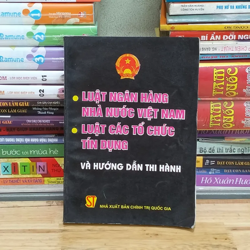 Luật ngân hàng nhà nước Việt Nam, luật các tổ chức tín dụng hướng dẫn thi hành  577042