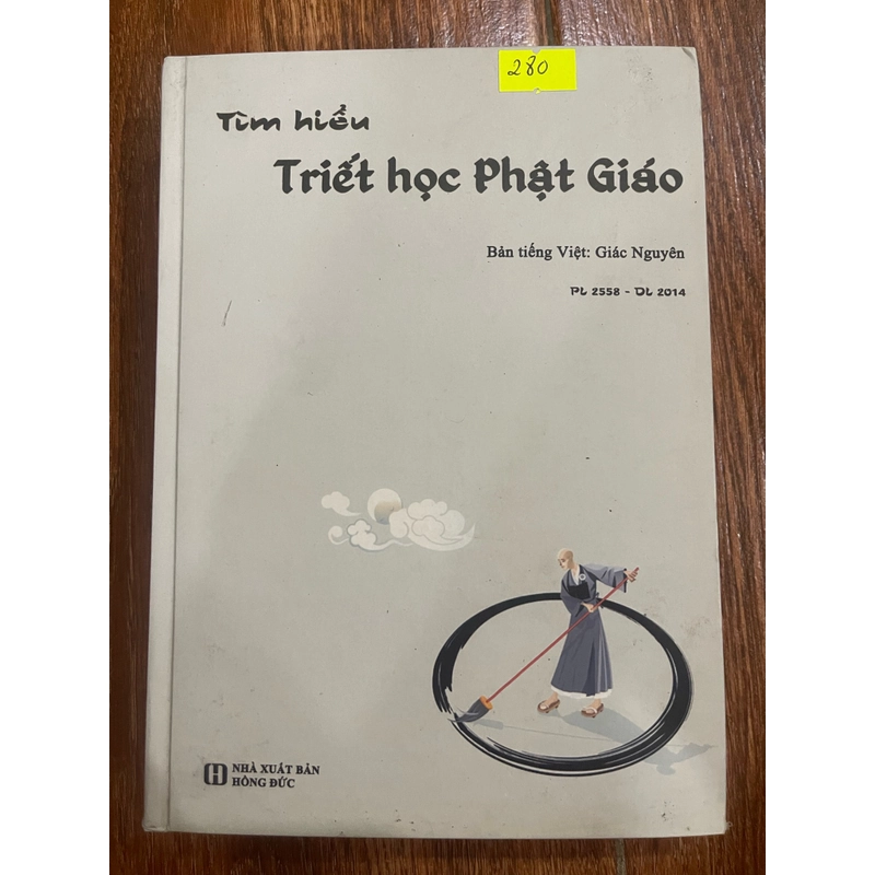 Tìm hiểu Triết học Phật Giáo  (t4) 508338