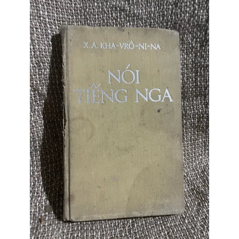 Nói tiếng Nga- sách in tại Nga ; 280 trang khổ nhỡ, bìa cứng  1024149
