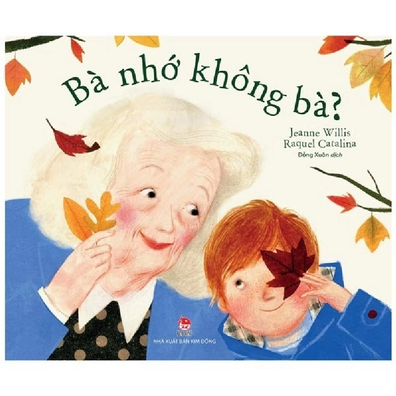 Bà Nhớ Không Bà? (2022) - Jeanne Willis, Raquel Catalina 743783