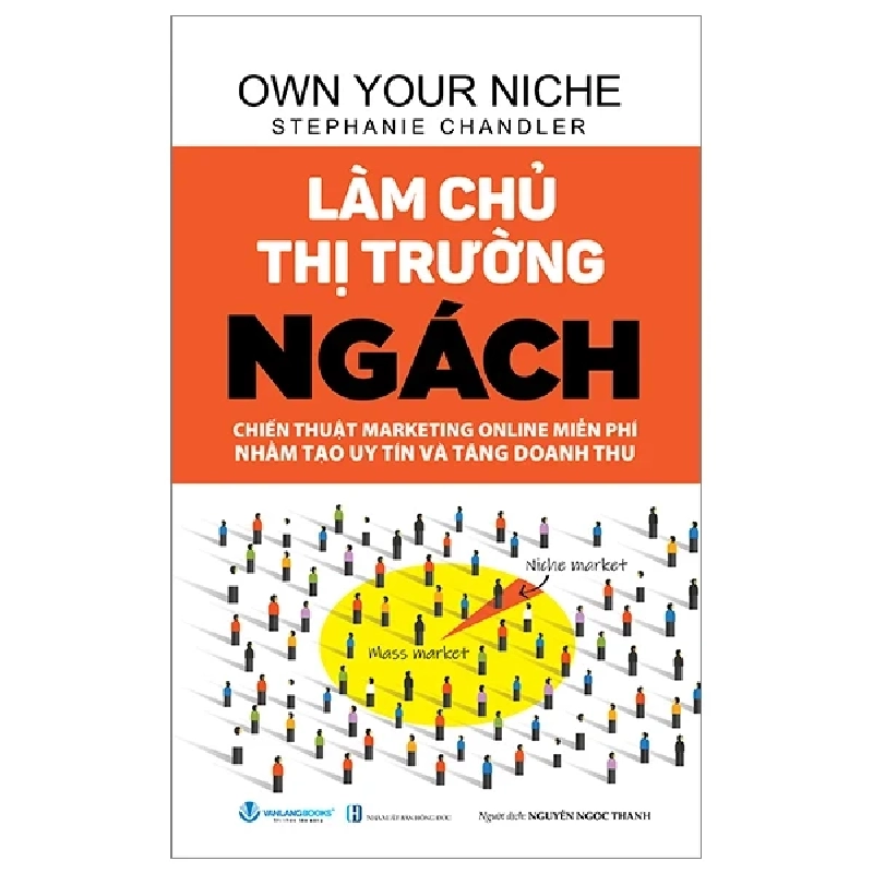 Làm Chủ Thị Trường Ngách - Stephanie Chandler ASB.PO Oreka-Blogmeo120125 376243
