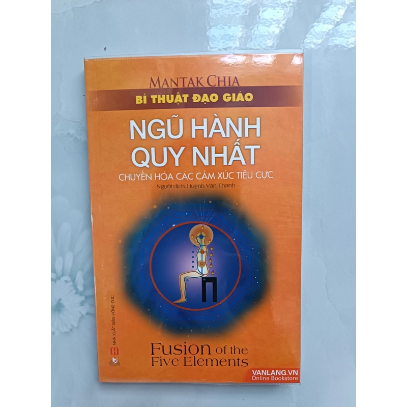 Bí thuật đạo giáo 1 - Ngũ hành quy nhất - Mantak Chia (mới 99%) 199749