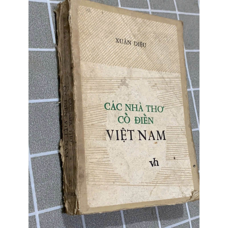 VĂN HỌC HIỆN ĐẠI VIỆT NAM XUÂN DIỆU  CÁC NHÀ THƠ CỔ ĐIỂN VIỆT NAM 545405