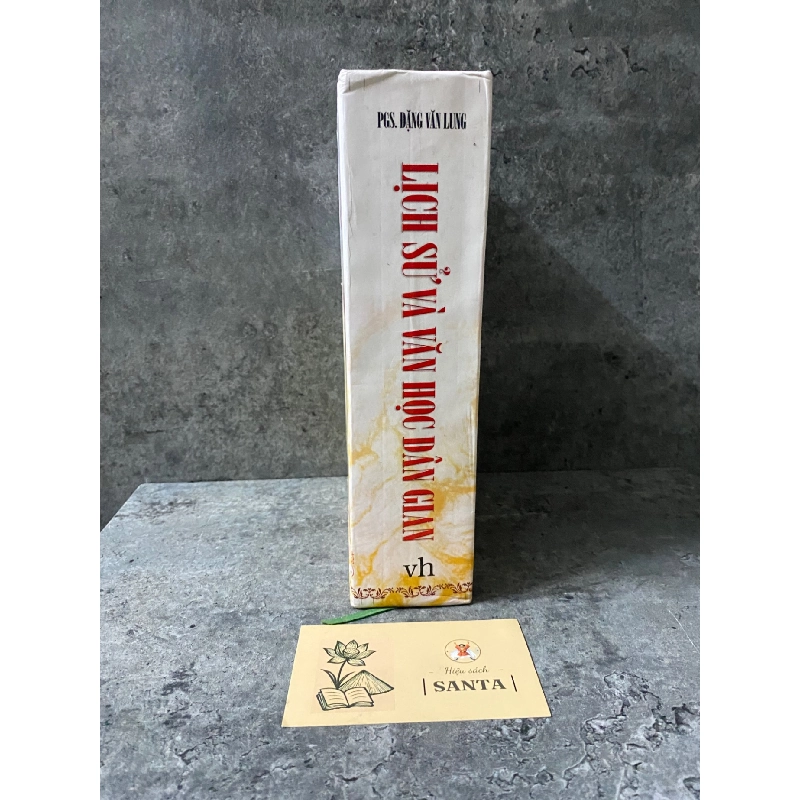 Lịch sử văn học dân gian (bìa cứng)- PGS Đặng Văn Lung- sách lưu kho mới 85-90% 785509